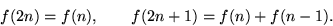 f(2n) = f(n), f(2n+1) = f(n) + f(n-1) .